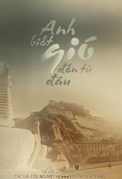 Anh Biết Gió Đến Từ Đâu