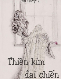 Thiên Kim Đại Chiến