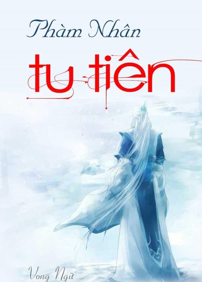 truyện Phàm Nhân Tu Tiên